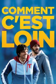 Comment c’est loin 2015 one on netflix