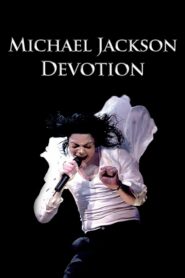 Michael Jackson: Devotion 2009 one on netflix