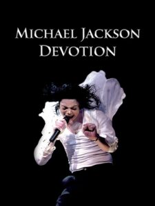 Michael Jackson: Devotion 2009 one on netflix