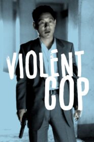 Violent Cop 1989 one on netflix