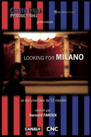 Looking for Milano 2011 one on netflix