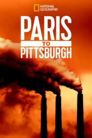 Paris to Pittsburgh 2018 one on netflix