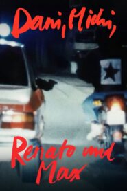 Dani, Michi, Renato & Max 1988 one on netflix