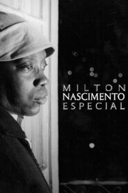 Milton Nascimento Especial 1982 one on netflix