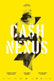 Ca$h Nexu$ 2019 one on netflix