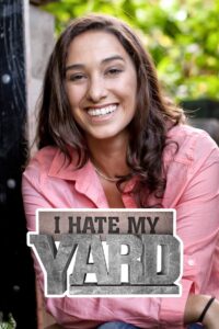 I Hate My Yard 2013 one on netflix