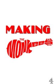 Making The Monkees 2007 one on netflix
