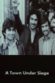 A Town Under Siege 1984 one on netflix