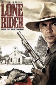 Lone Rider 2008 one on netflix
