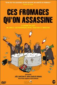 Ces fromages qu’on assassine 2007 one on netflix