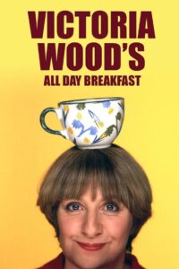 Victoria Wood’s All Day Breakfast 1992 one on netflix