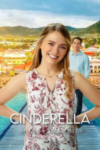 Cinderella in the Caribbean 2023 one on netflix