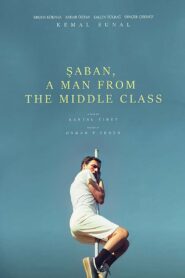 Şaban, a Man from the Middle Class 1984 one on netflix