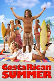 Costa Rican Summer 2010 one on netflix