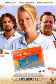 Greetings from the Shore 2007 one on netflix