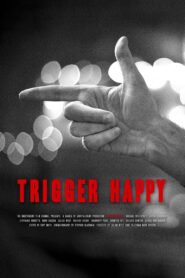 Trigger Happy 2001 one on netflix