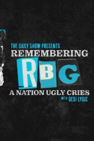 Remembering RBG: A Nation Ugly Cries 2020 one on netflix