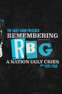 Remembering RBG: A Nation Ugly Cries 2020 one on netflix