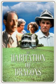 The Habitation of Dragons 1992 one on netflix