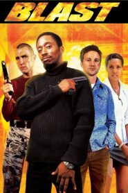 Blast 2004 one on netflix