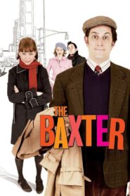 The Baxter 2005 one on netflix