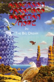Anderson Bruford Wakeman Howe In The Big Dream 1989 one on netflix