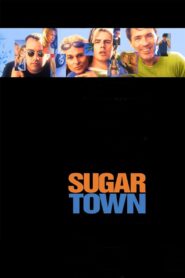 Sugar Town 1999 one on netflix