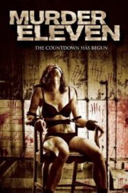 Murder Eleven 2013 one on netflix