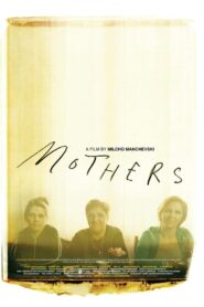Mothers 2011 one on netflix