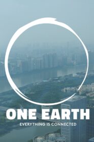 One Earth: Everything is Connected 2021 one on netflix