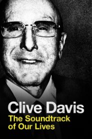 Clive Davis: The Soundtrack of Our Lives 2017 one on netflix