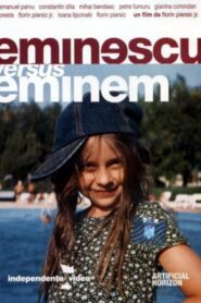 Eminescu versus Eminem 2005 one on netflix
