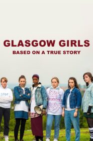 Glasgow Girls 2014 one on netflix
