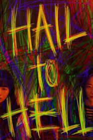 Hail to Hell 2023 one on netflix
