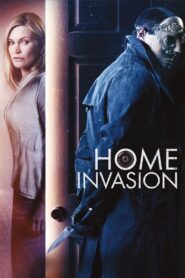 Home Invasion 2016 one on netflix