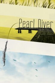 Pearl Diver 2007 one on netflix