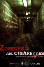 Zombies & Cigarettes 2009 one on netflix