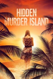 Hidden Murder Island 2023 one on netflix