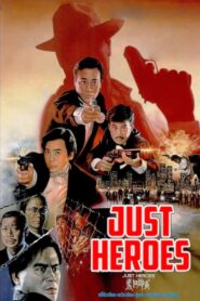 Just Heroes 1989 one on netflix