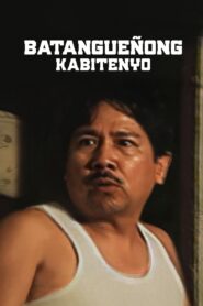 Batangueño, Kabitenyo 1995 one on netflix