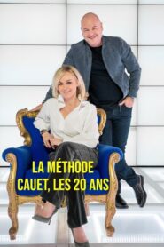 La méthode Cauet, les 20 ans 2023 one on netflix