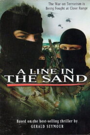 A Line in the Sand 2004 one on netflix