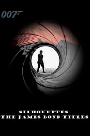 Silhouettes: The James Bond Titles 2000 one on netflix