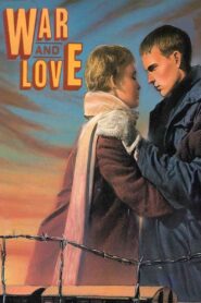 War and Love 1985 one on netflix