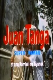 Juan Tanga, Super Naman, At Ang Kambal Na Tiyanak 1990 one on netflix
