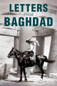 Letters from Baghdad 2017 one on netflix