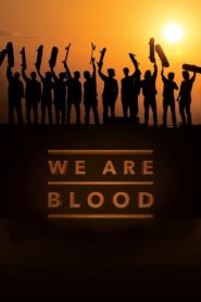 We Are Blood 2015 one on netflix
