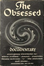 The Obsessed: The Documentary 1994 one on netflix