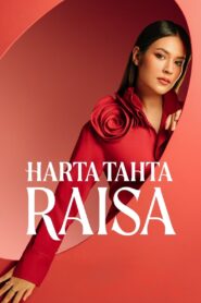 Harta Tahta Raisa 2024 one on netflix