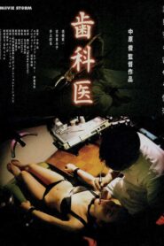 The Dentist 2000 one on netflix